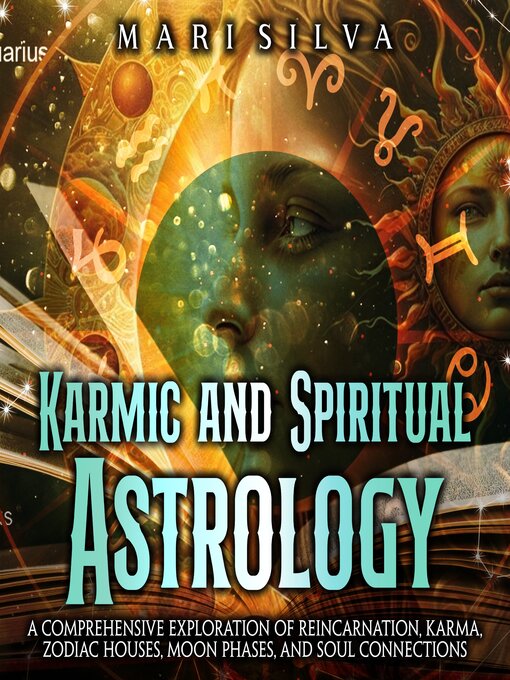 Title details for Karmic and Spiritual Astrology by Mari Silva - Available